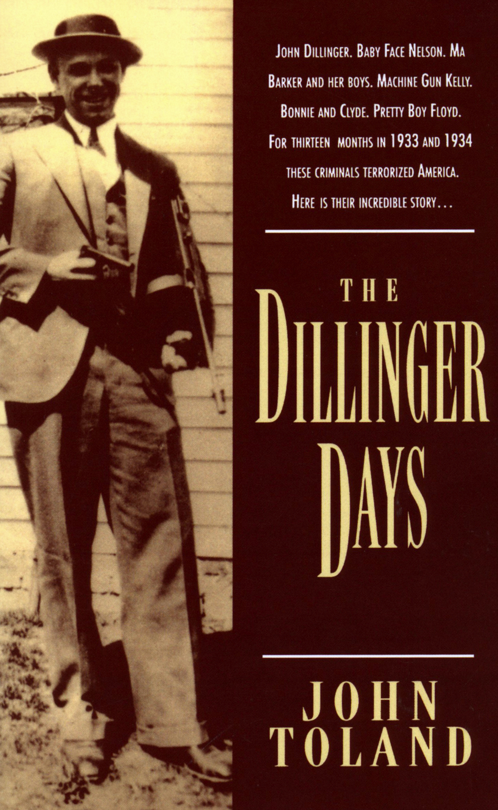 The Dillinger Days by John Toland | Da Capo Press The Dillinger Days by John Toland | Da Capo Press