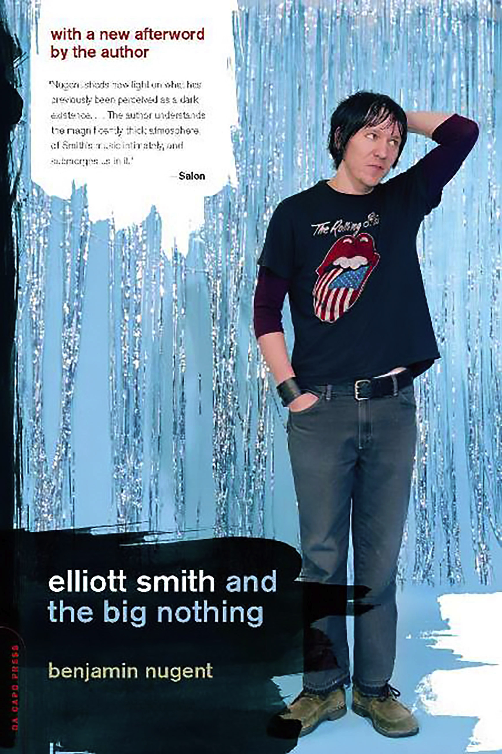 Elliott Smith and the Big Nothing by Benjamin Nugent | Da Capo Press