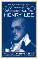 The Revolutionary War Memoirs Of General Henry Lee