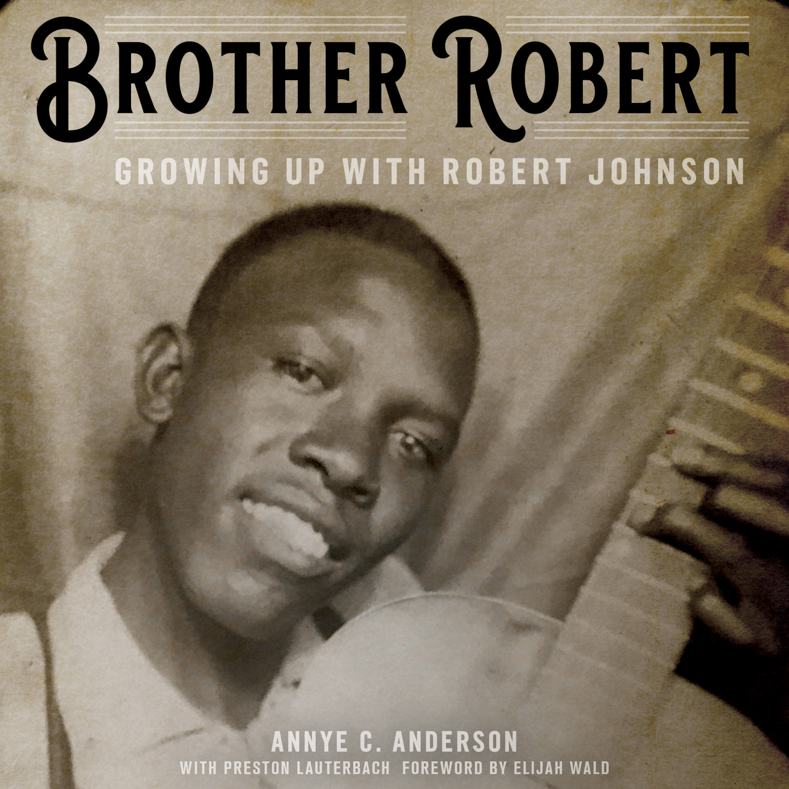 Brother Robert by Annye C. Anderson & Preston Lauterbach & Elijah