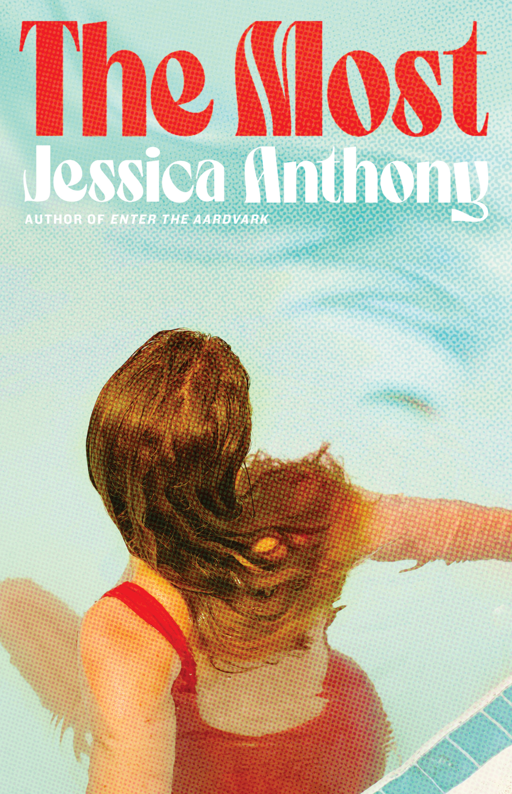 The Most by Jessica Anthony