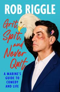 Grit, Spit, and Never Quit